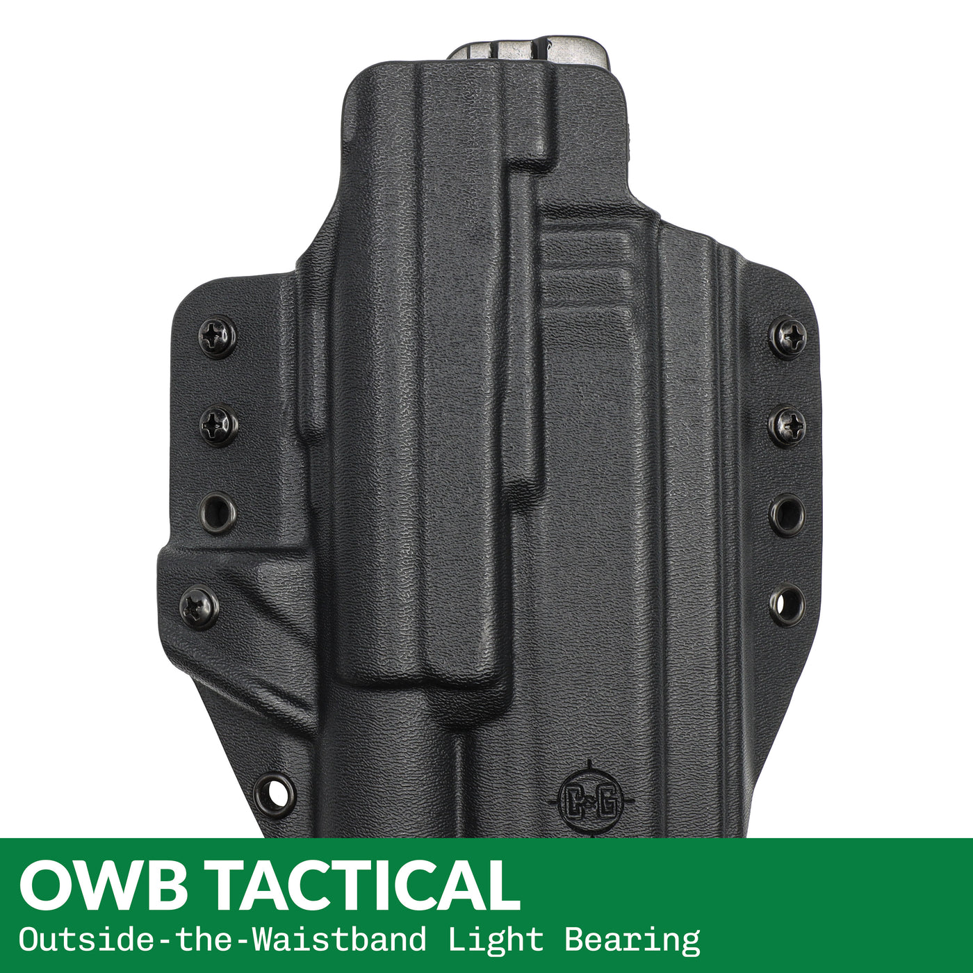 OWB TACTICAL Kydex Holster | QUICKSHIP | C&G Holsters