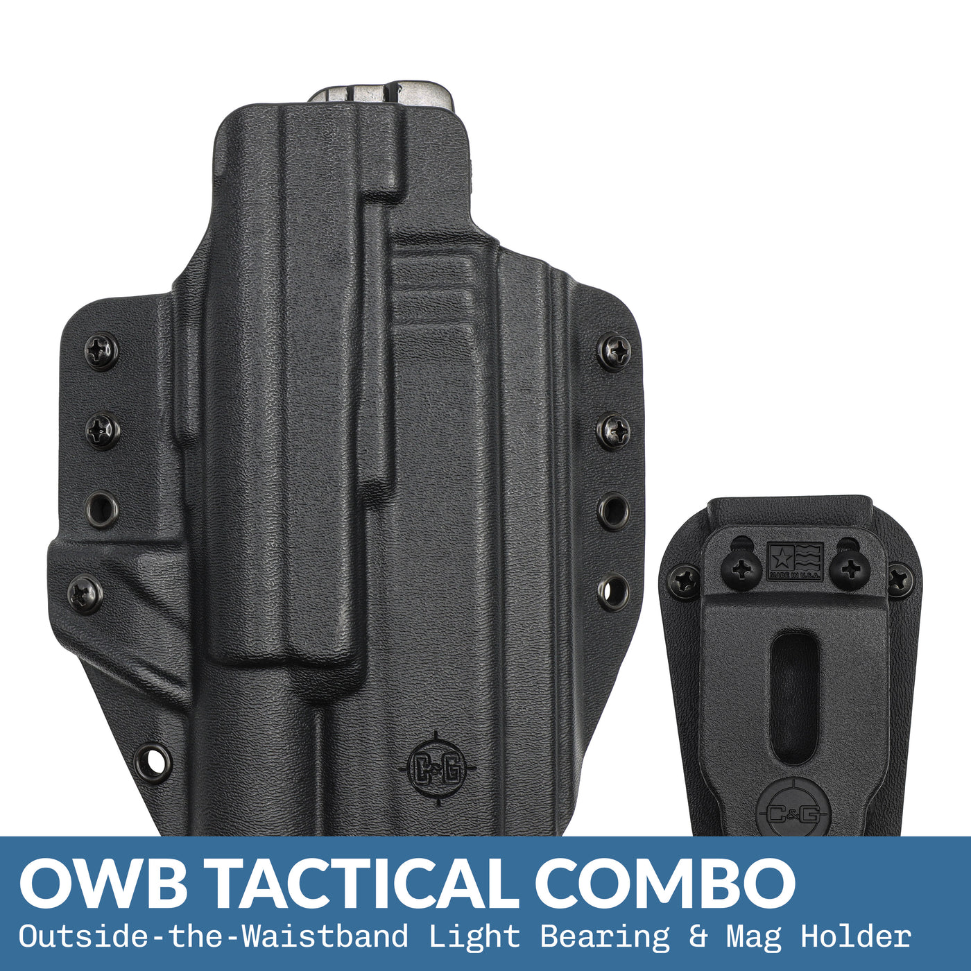 OWB TACTICAL Kydex Holster & Magazine Holder | CUSTOM | C&G Holsters